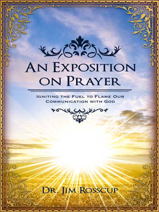 Title details for An Expostion on Prayer by Jim Rosscup - Wait list